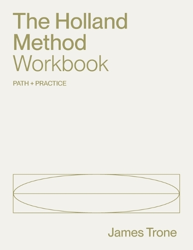 The Holland Method Workbook