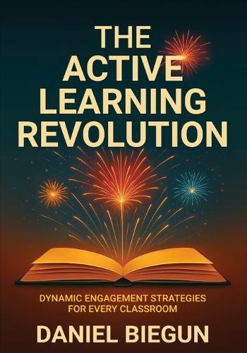 The Active Learning Revolution