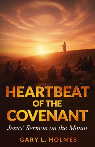 Heartbeat of the Covenant