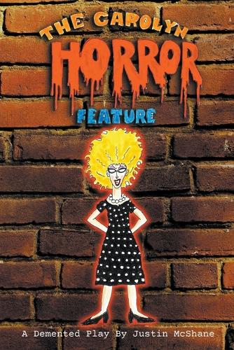The Carolyn Horror Feature