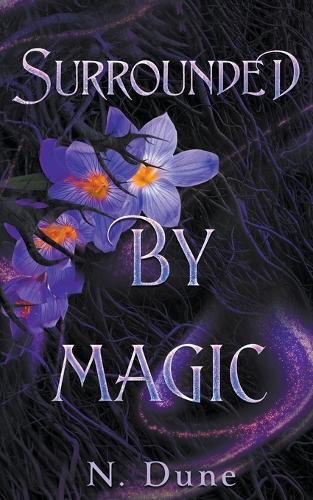 Surrounded By Magic