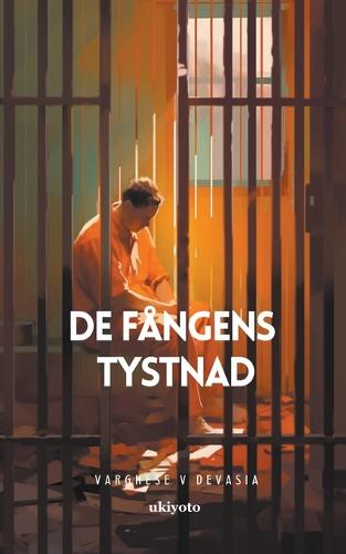 De Fangens Tystnad