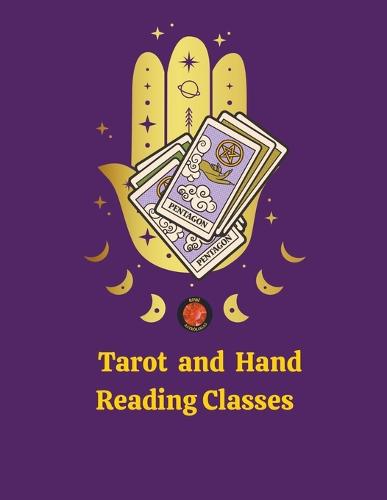 Tarot and Hand Reading Classes