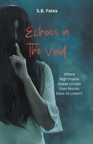 Echoes in the Void