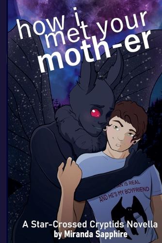 How I Met Your Moth-er