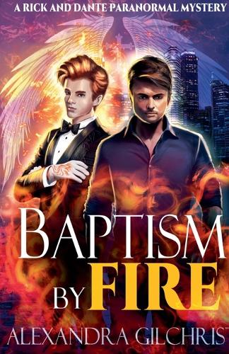 Baptism by Fire