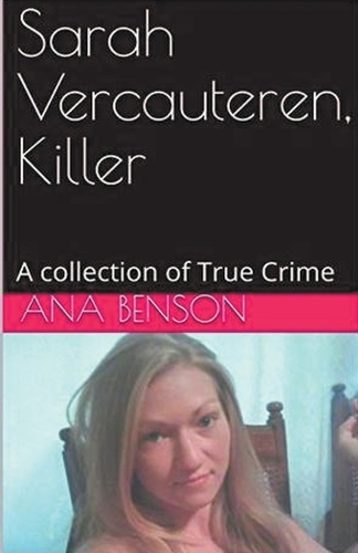 Sarah Vercauteren, Killer