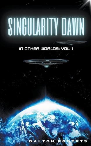 Singularity Dawn