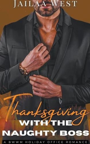 Thanksgiving with the Naughty Boss