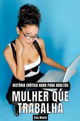 Mulher que Trabalha