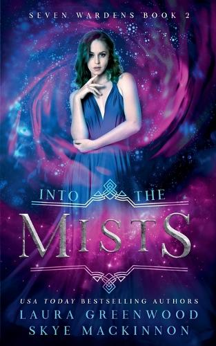 Into the Mists