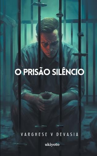 O Prisao Silencio