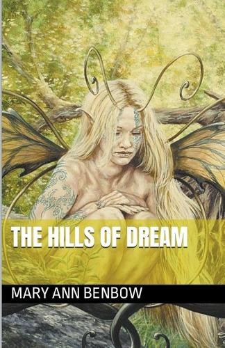 The Hills Of Dream