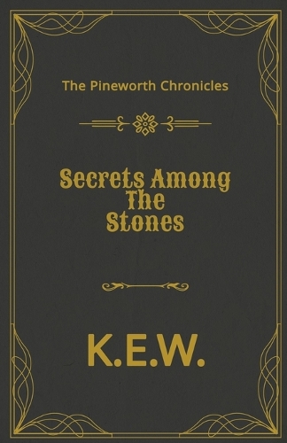 Secrets Among The Stones