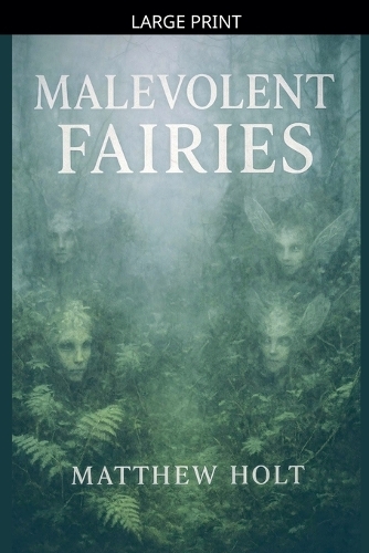 Malevolent Fairies