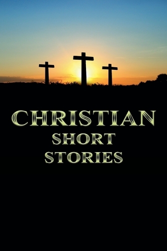 Christian Short Stories
