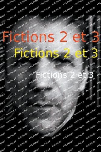 Fictions 2 et 3
