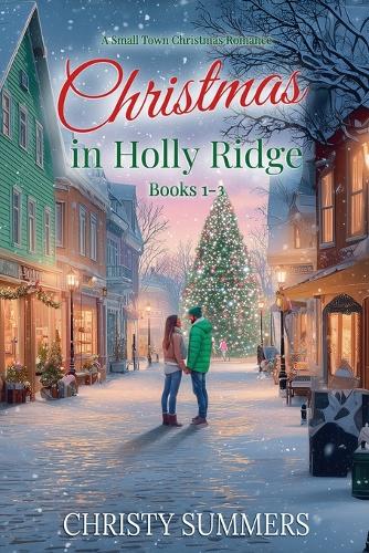 Christmas in Holly Ridge Books 1-3