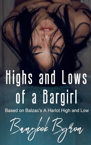 Highs and Lows of a Bargirl