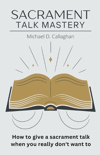 Sacrament Talk Mastery