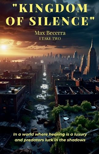 Kingdom of Silence Volume Two