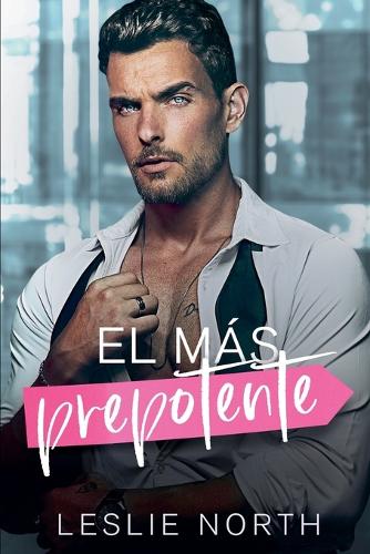 El más prepotente