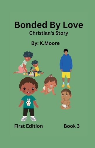 Bonded by Love (Christian's Story)