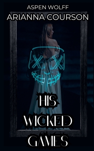 His Wicked Games