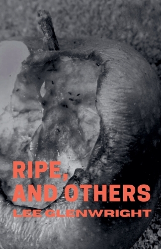 Ripe, and Others