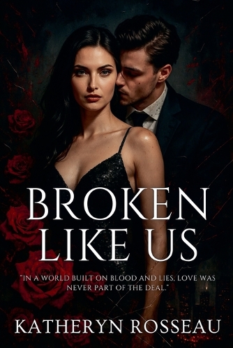 Broken Like Us