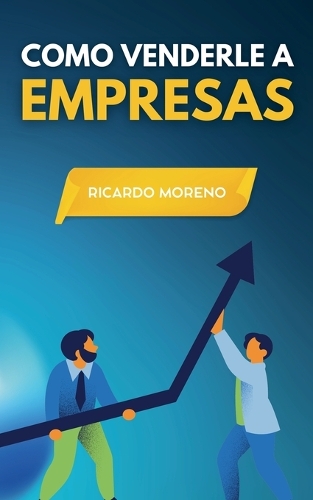 Como Venderle a Empresas