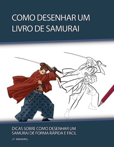 Como Desenhar um Livro de Samurai