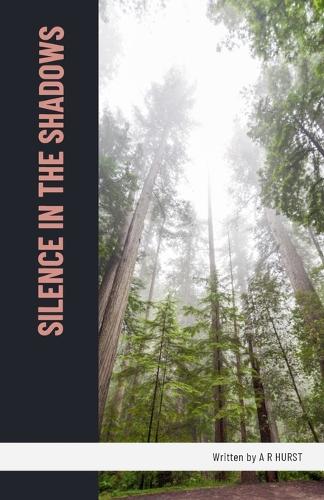 Silence in the Shadows