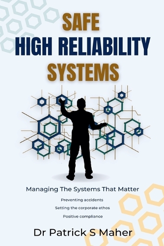Safe High Reliability Systems