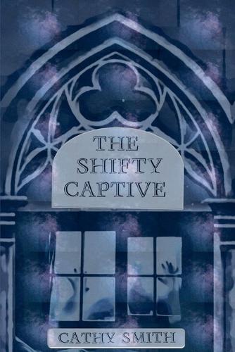 The Shifty Captive