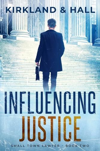 Influencing Justice