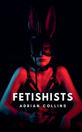 Fetishists