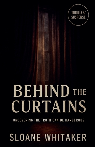 Behind the Curtains