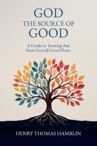God, the Source of Good
