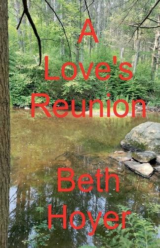 A Love's Reunion