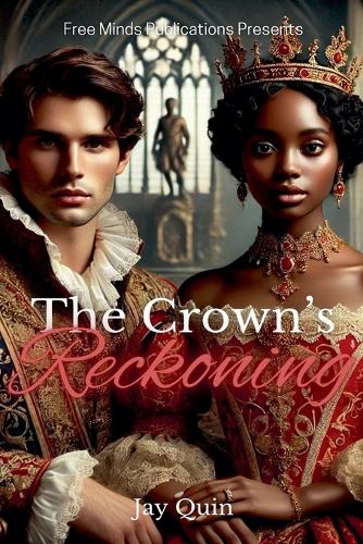 The Crown's Reckoning
