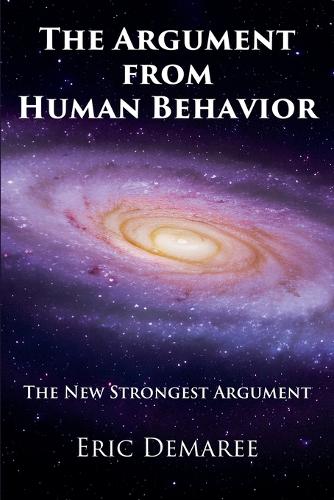 The Argument from Human Behavior