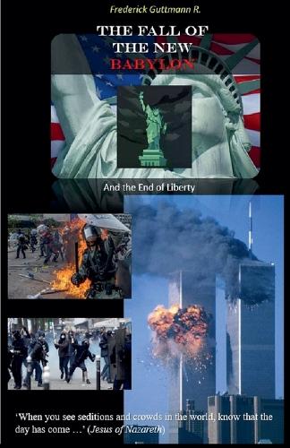 The Fall of the New Babylon, and the end of freedom