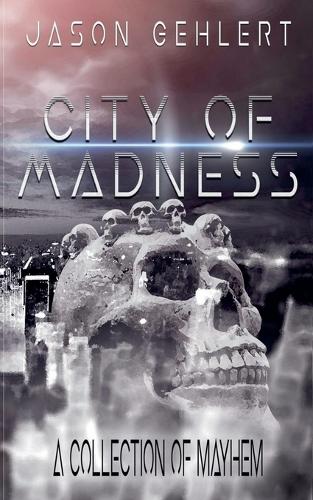 City of Madness