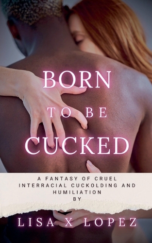 Born to be Cucked