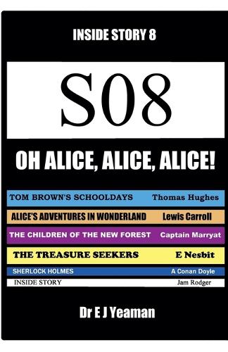 Oh, Alice, Alice, Alice! (Inside Story 8)