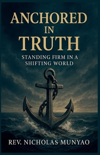 Anchored in Truth