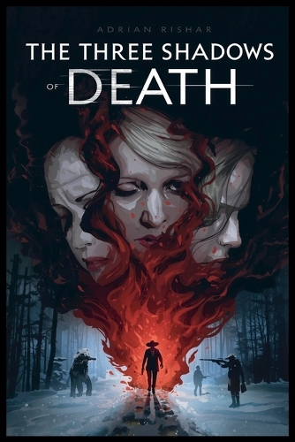 The Three Shadows of Death