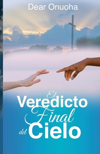 El Veredicto del Cielo