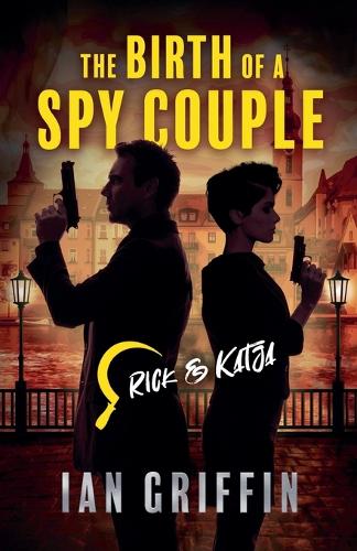 The Birth of a Spy Couple